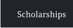Scholarships